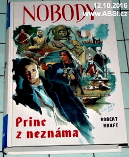 NOBODY - PRINC Z NEZNÁMA