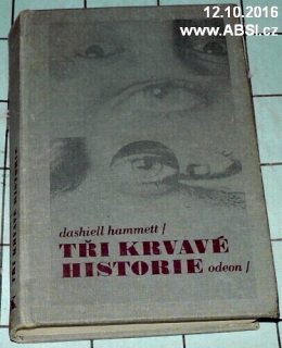 TŘI KRVAVĚ HISTORIE