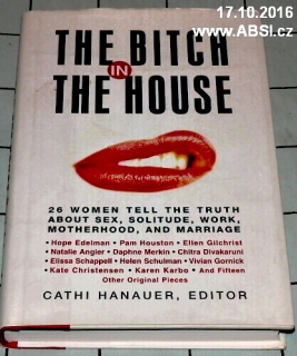 THE BITCH IN THE HOUSE