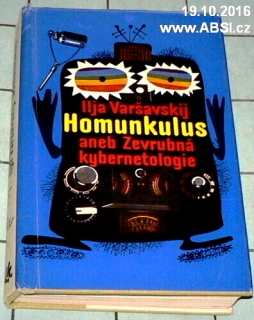 HOMUNKULUS ANEB ZEVRUBNÁ KYBERNETOLOGIE