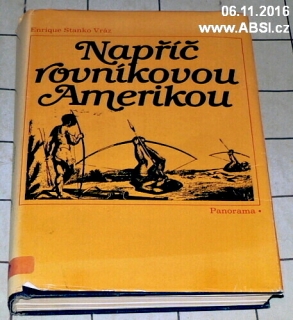 NAPŘÍČ ROVNÍKOVOU AMERIKOU