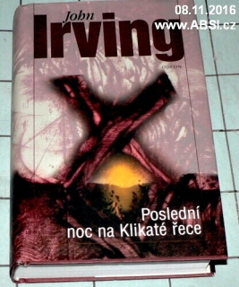 POSLEDNÍ NOC NA KLIKATÉ ŘECE