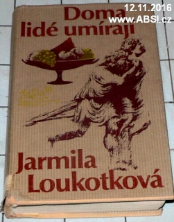 DOMA LIDÉ UMÍRAJÍ