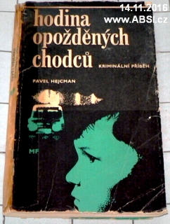 HODINA OPOŽDĚNÝCH CHODCŮ