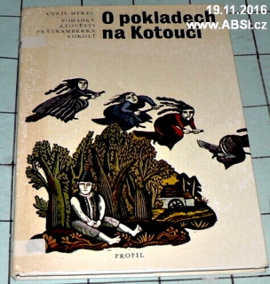 O POKLADECH NA KOTOUČI - POHÁDKY A POVĚSTI ZE ŠTRAMBERKA A OKOLÍ