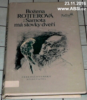 SAMOTA MÁ STOVKY DVEŘÍ