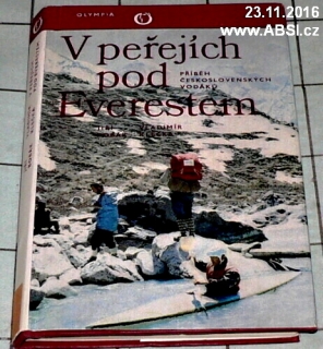 V PEŘEJÍCH POD EVERESTEM - PŘÍBĚH ČESKOSLOVENSKÝCH VODÁKŮ