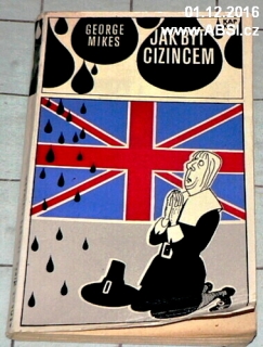 JAK BÝT CIZINCEM