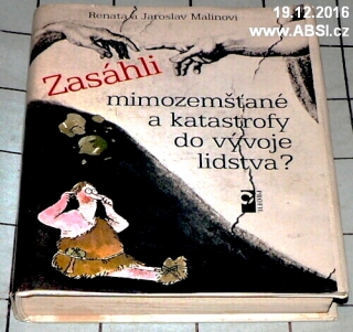 ZASÁHLI MIMOZEMŠŤANÉ A KATASTROFY DO VÝVOJE LIDSTVA ?