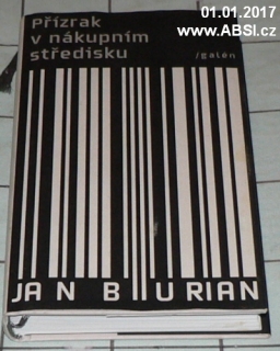 PŘÍZRAK V NÁKUPNÍM STŘEDISKU A DALŠÍ PŘÍBĚHY Z TÉTO JINÉ DOBY 2006-2008