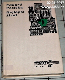 NEJLEPŠÍ ŽIVOT