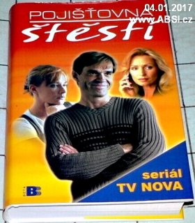 POJIŠŤOVNA ŠTĚSTÍ - SIRIÁL TV NOVA