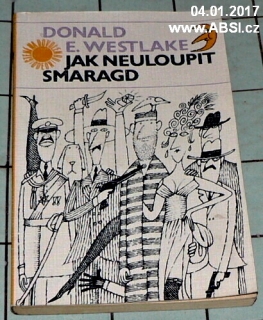 JAK NEULOUPIT SMARAGD
