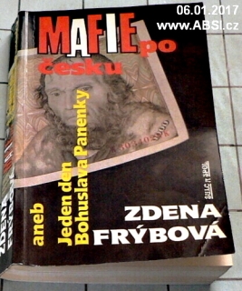 MAFIE PO ČESKU ANEB JEDEN DEN BOHUSLAVA PANENKY