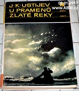U PRAMENŮ ZLATÉ ŘEKY