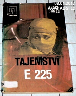 TAJEMSTVÍ E 225