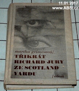 TŘIKRÁT RICHARD JURY ZE SCOTLANDYARDU