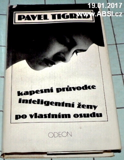 KAPESNÍ PRŮVODCE INTELIGENTNÍ ŽENY PO VLASTNÍM OSUDU