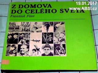 Z DOMOVA DO CELÉHO SVĚTA