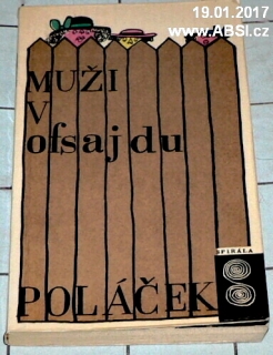 MUŽI V OFSAJDU - ZE ŽIVOTA KLUBOVÝCH PŘÍVRŽENCŮ