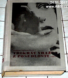 TŘIKRÁT VRAŽDA Z POSEDLOSTI
