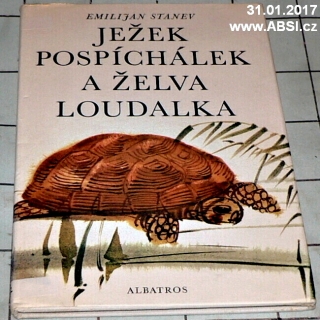 JEŽEK POSPÍCHÁČEK A ŽELVA LOUDALKA