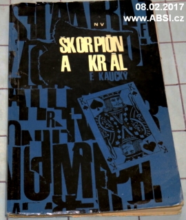 ŠKORPIÓN A KRÁL