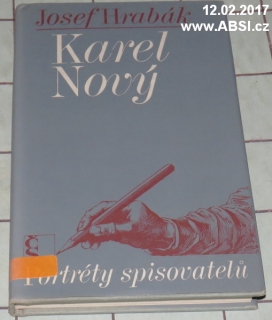 KAREL NOVÝ - PORTRÉTY SPISOVATELŮ