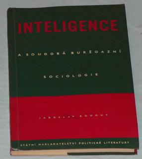 INTELIGENCE A SOUDOBÁ BURŽOAZNÍ SOCILOGIE