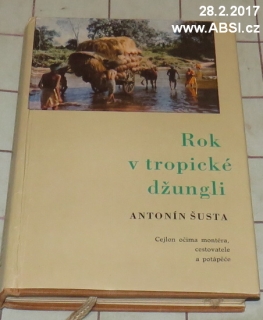 ROK V TROPICKÉ DŽUNGLI - CEJLON OČIMA MONTÉRA, CESTOVATELE A POTAPĚČE