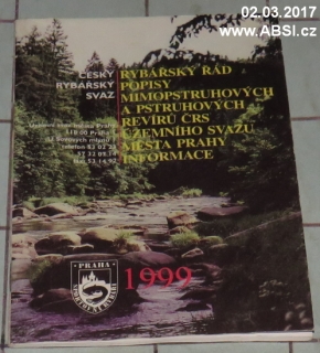 RYBÁŘSKÝ ŘÁD POPISY MIMOPSTRUHOVÝCH A PSTRUHOVÝCH REVÍRŮ V ČSR