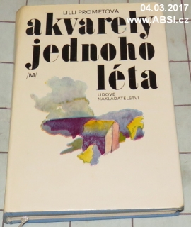 AKVARELY JEDNOHO LÉTA