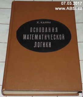 OSNOVANIJA MATEMATIČESKOJ LOGIKI - RUSKÁ KNIHA