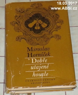 DOBŘE UTAJENÉ HOUSLE