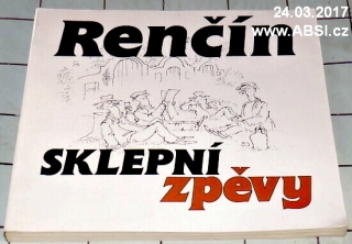 RENČÍN - SKLEPNÍ ZPĚVY