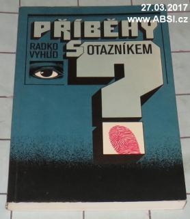 PŘÍBĚHY S OTAZNÍKEM
