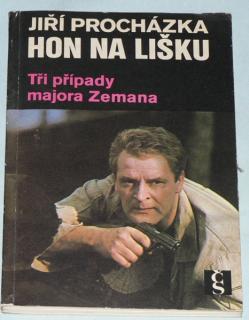 HON NA LIŠKU - TŘI PŘÍPADY MAJORA ZEMANA