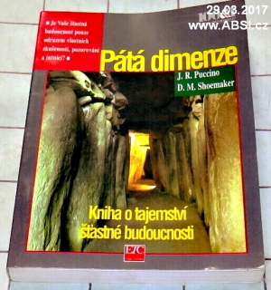 PÁTÁ DIMENZE - KNIHA O TAJEMSTVÍ ŠŤASTNÉ BUDOUCNOSTI