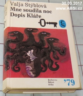 MNE SOUDILA NOC / DOPIS KLÁŘE