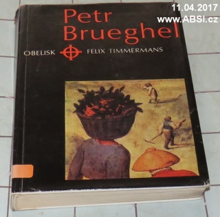 PETR BRUGHEL - CO JAKO VŮNĚ ZAVANULO Z JEHO DÍLA