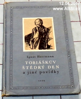 TOBIÁŠKŮV ŠTĚDRÝ DEN A JINÉ POVÍDKY