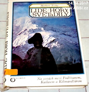LIDÉ / HORY / SVĚTADÍLY - NA CESTÁCH MEZI FUDŽISANEM, KAILASEM A KLIMANŽÁREM