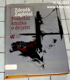 POSLEDNÍ KNÍŽKA O DĚTSTVÍ