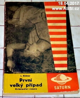 PRVNÍ VELKÝ PŘÍPAD