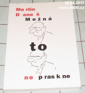MOŽNÁ TO NEPRASKNE