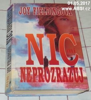 NIC NEPROZRAZUJ