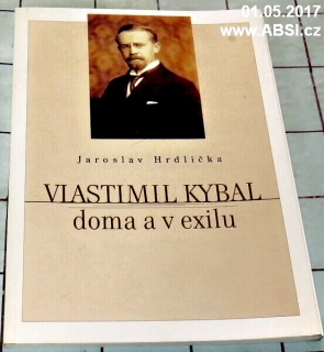 VLASTIMIL KYBAL DOMA A V EXILU