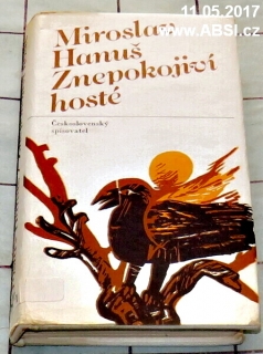 ZNEPOKOJIVÍ HOSTÉ