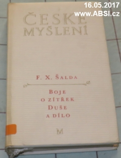 ČESKÉ MYŠLENÍ - BOJE O ZÍTŘEK DUŠE A DÍLO 
