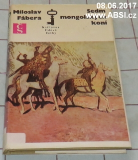 SEDM MONGOLSKÝCH KONÍ